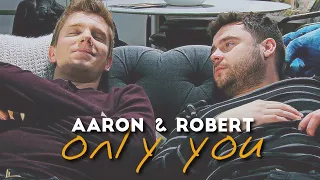 Aaron & Robert | Only You
