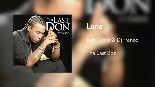 Luna - Don Omar (Remix) Dj Franco