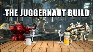 The JUGGERNAUT Build - Explained - MechWarrior 5 (With Eyes Downcast)