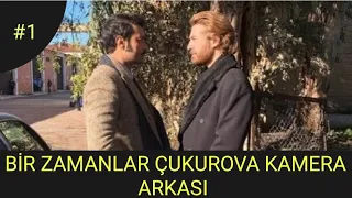 BİR ZAMANLAR ÇUKUROVA FULL KAMERA ARKASI