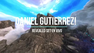 DANIEL GUTIERREZ! - @Revealedrec SET IN LIVE - ENGANCHADO DE MÚSICA ELECTRONICA #SUMMER #VERANO