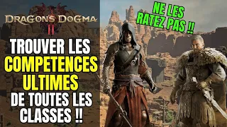 Trouver Les Compétences ULTIMES Des Classes 👊 NE LES RATEZ PAS ! Dragon's Dogma 2 Guide & Astuce