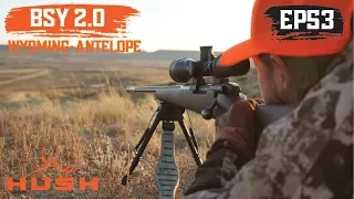 BSY | WYOMING RED DESERT PRONGHORN HUNT | S2E53