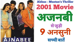 Ajnabee movie unknown facts budget revisit review Akshay Kumar Bobby deol Kareena Bipasha 2001 film