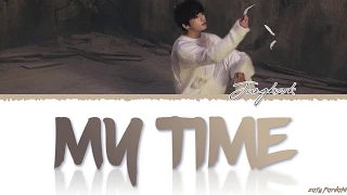 BTS JUNGKOOK - 'MY TIME' Lyrics [Color Coded_Han_Rom_Eng]