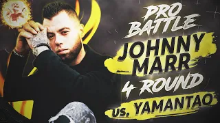 Джей Мар (Johnny Marr) - Курс на Квазар / Рокстар (vs. YAMANTAO) [4 раунд PRO BATTLE]