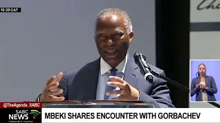 Former President Thabo Mbeki recounts meeting late former Soviet leader Mikhail Gorbachev