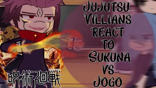 Jujutsu Villians react to Ryomen Sukuna VS Jogo || Shibuya Arc || Jujutsu Kaisen react