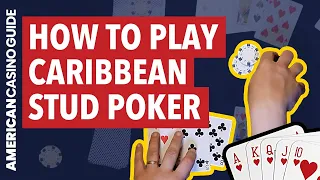 How to Play Caribbean Stud Poker