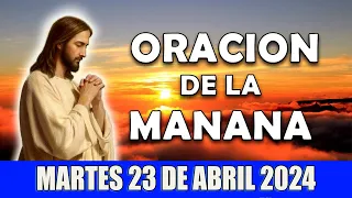 💖Oración De La Mañana De Hoy Martes 23 DE abril 2024 |ESCUCHA ESTE SALMO Y OBSERVA LO QUE PASA!