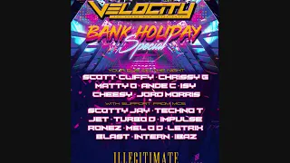 Velocity - Bank Holiday Special August 2019 - Dj Chrissy G - Mc Mel-O-D