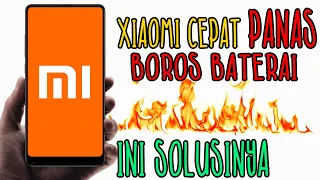 Cara Mengatasi Hp Xiaomi Cepat Panas Dan Boros Baterai | MIUI 12, 11, 10, 9 DLL