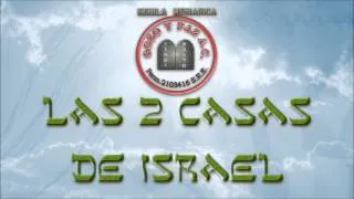 ¿Eres tú parte de las 2 Casas de Israel ? ¿Tienes herencia judía? ¿Israel Espiritual?