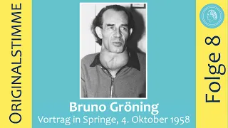 Bruno Gröning – Lecture in Springe on October 4, 1958 – Part 8