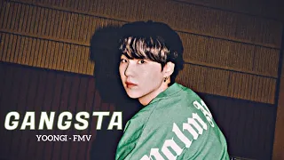 Min Yoongi - Gangsta [fmv]