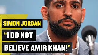 😮 Simon Jordan couldn’t believe what Amir Khan said about his failed drugs test!