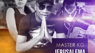 Master KG - Jerusalema Remix [Feat. Burna Boy and Nomcebo] (Official Music Audio)