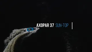 ПОЛНЫЙ ОБЗОР AXOPAR 37 SUN-TOP