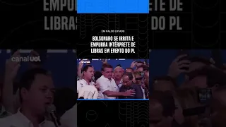 Bolsonaro se irrita e empurra intérprete de libras em evento do PL #uol #shorts