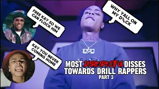 Most DISRESPECTFUL🤬 Disses Towards Drill Rappers [Part 3]