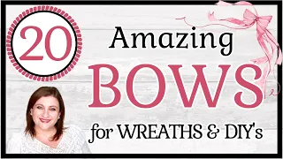 Top 20 BOWS for WREATHS and DIY'S | How to make a bow | How to Tie a Ribbon bows