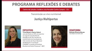 Programa Reflexões e Debates – Justiça Multiportas
