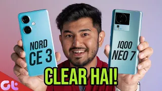 Which One Should You Buy? OnePlus NORD CE3 vs iQOO NEO 7