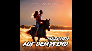 Luca Dante Spadafora x Niklas Dee x Octavian - Mädchen auf dem Pferd (Techno Cover)