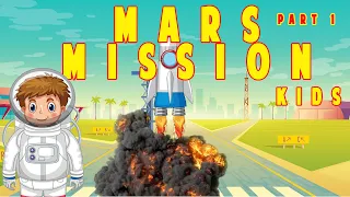 🎬 Space Mission for Kids - Kids go to Mars