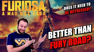 FURIOSA: A MAD MAX SAGA REVIEW | WITNESS THIS MOVIE!