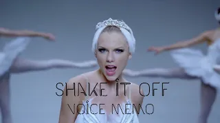 Taylor Swift - Shake it Off Voice Memo