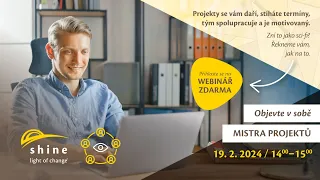 WEBINÁŘ: Objevte v sobě mistra projektů - 19.2.2024