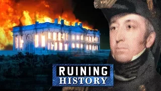 That Time Britain Burned Down The White House