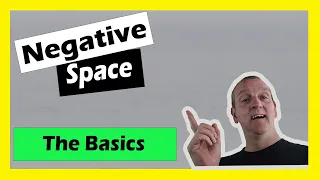 Negative Space Photography  - The basics