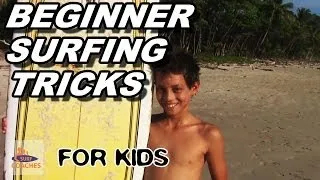 Beginner Surfing Tricks For Kids