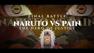 THE HERO OF JUSTICE - ASMV - NARUTO VS PAIN