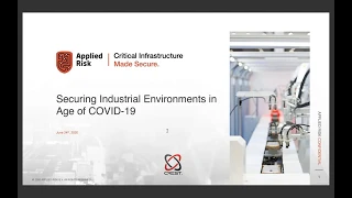 Securing industrial environments in the age of COVID-19 | Applied Risk Webinar