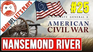 Ultimate General: Civil War - Nansemond River - Union