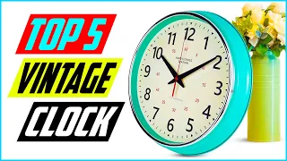 Best Vintage Clock in 2022 Reviews