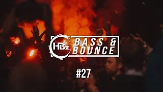 HBz - Bass & Bounce Mix #27