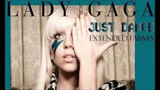 Lady Gaga - Just Dance - Extended Fabmix - 2008