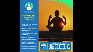 Learn Meditation Techniques to Clear your Mind and Develop your Psychic Abilities