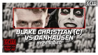 GCW - Blake Christian (c) vs Danhausen | HYPE VIDEO | #GCWRYTM