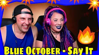 Reaction To Blue October - Say It [Official Live Video] THE WOLF HUNTERZ REACTIONS #reaction