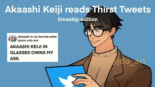 Haikyuu characters reads Thirst Tweets // Akaashi Keiji
