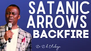 Satanic Arrows Backfire || Dr D.k Olukoya Prayers