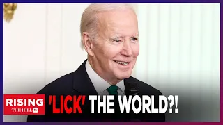 Biden: Let's Go LICK The World; Gaffes In Ireland Abound