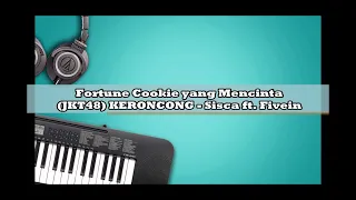 Lirik ~ Fortune Cookie yang Mencinta - JKT48 KERONCONG | Sisca ft  Fivein