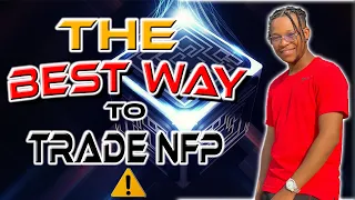 BEST Strategy for Trading NFP | How to trade NFP News !!!