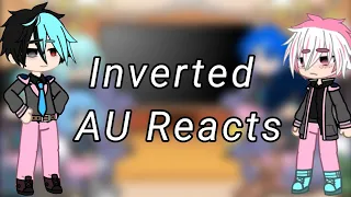 Inverted AU Reacts | Gcrv | Slight Ships | Gacha Club